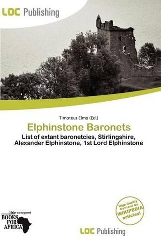 Elphinstone Baronets: (English)
