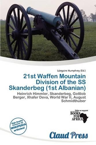 21st Waffen Mountain Division of the SS Skanderbeg (1st Albanian)