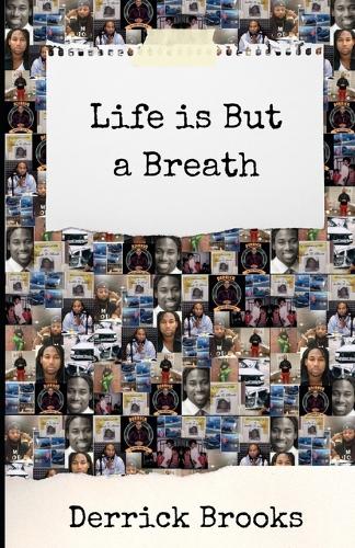 Life is But a Breath