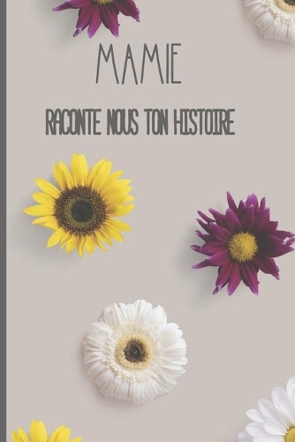 Mamie raconte nous ton histoire