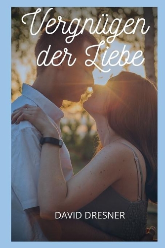 Vergnügen der Liebe