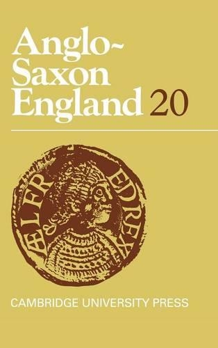 Anglo-Saxon England: Volume 20: (Series Number 20 Anglo-Saxon England)