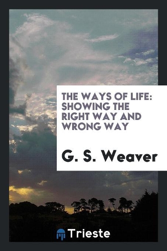 The Ways of Life