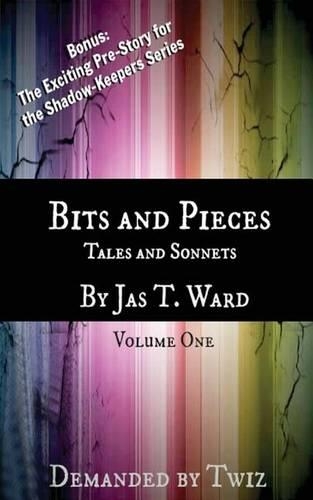Bits and Pieces: Tales and Sonnets(English)