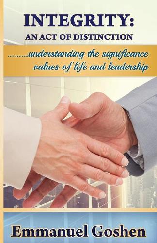 Integrity: An Act of Distinction(English)