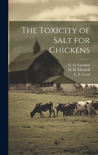 The Toxicity of Salt for Chickens