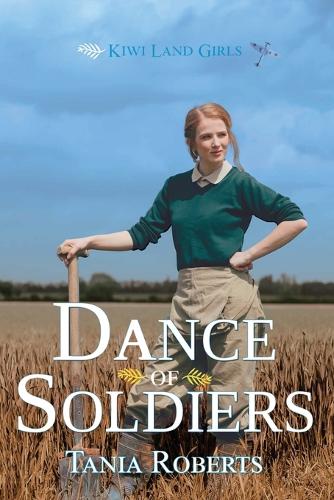 Dance Of Soldiers: (4 Kiwi Land Girls)