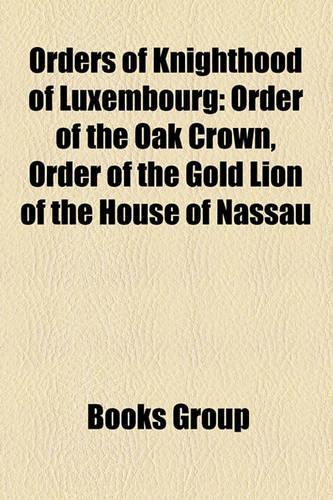 Orders of Knighthood of Luxembourg