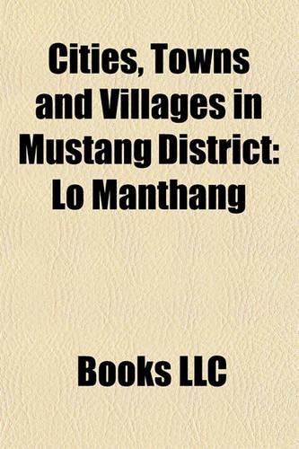 Cities, Towns and Villages in Mustang District
