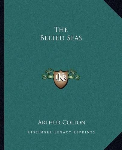 The Belted Seas: (English)