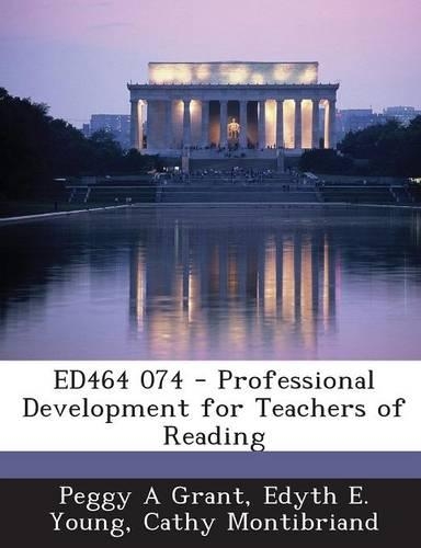 Ed464 074 - Professional Development for Teachers of Reading