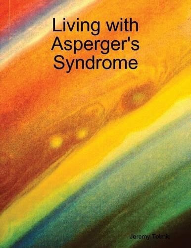 Living with Asperger's Syndrome