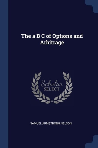 The a B C of Options and Arbitrage