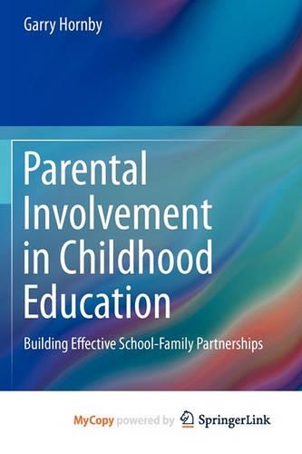 Parental Involvement in Childhood Education