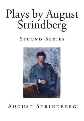 Plays by August Strindberg: Second Series