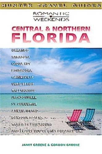 Romantic Weekends in Central and Northern Florida