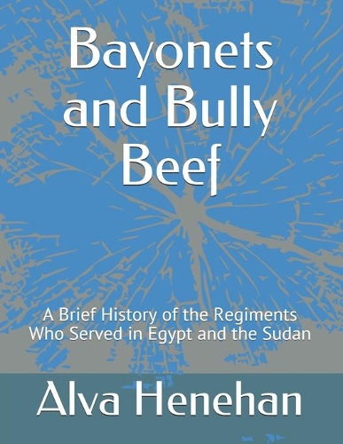 Bayonets and Bully Beef