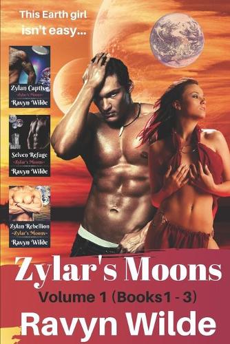 Zylar's Moons Series Volume 1 (Books 1 - 3)