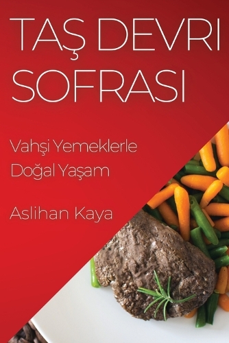 Taş Devri Sofrası