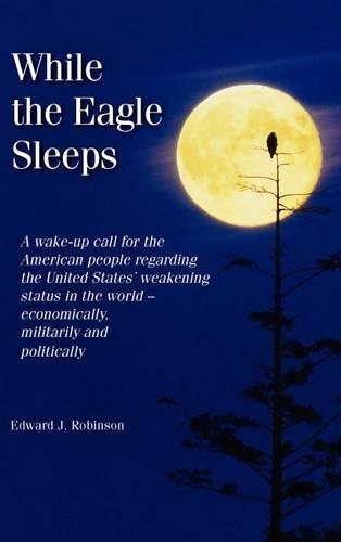 While the Eagle Sleeps (Hard Cover Edition)