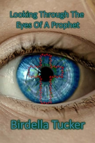 Looking Through the Eyes of a Prophet
