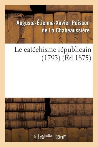 Le Catéchisme Républicain 1793