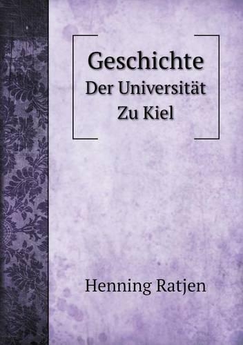 Geschichte Der Universität Zu Kiel