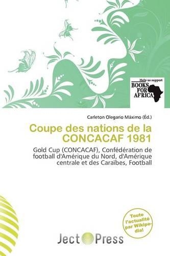 Coupe Des Nations de La Concacaf 1981
