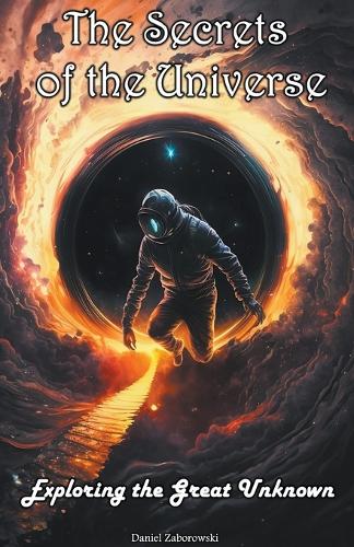 The Secrets of the Universe