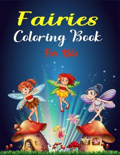 Fairies Coloring Book For Kids