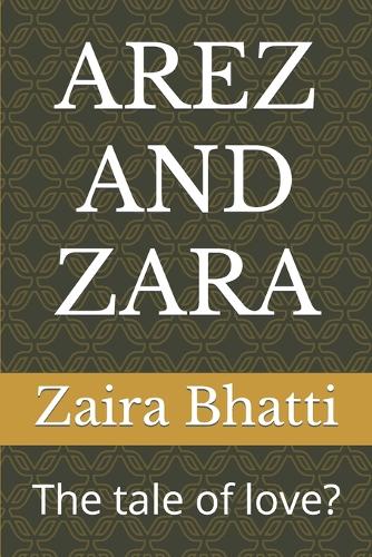 Arez and Zara: The tale of love?
