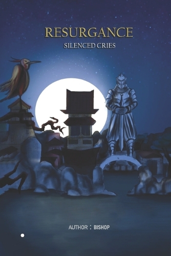 Resurgence: Silenced Cries(1 The Resurgence)