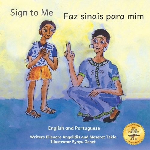 Sign To Me: Inclusive Families are Loving Families in Portuguese and English