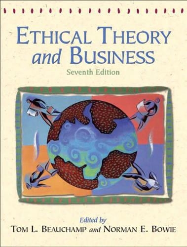 Ethical Theory and Business: International Edition