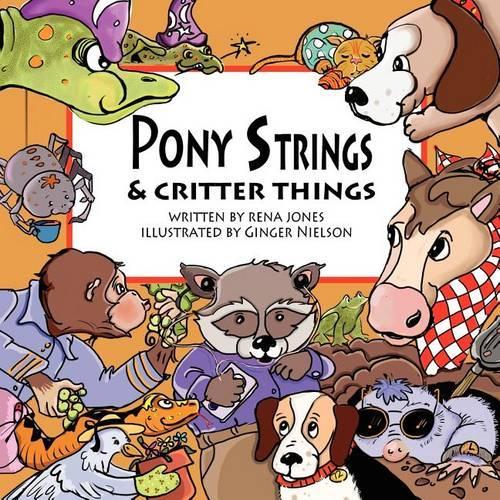 Pony Strings & Critter Things: (English)