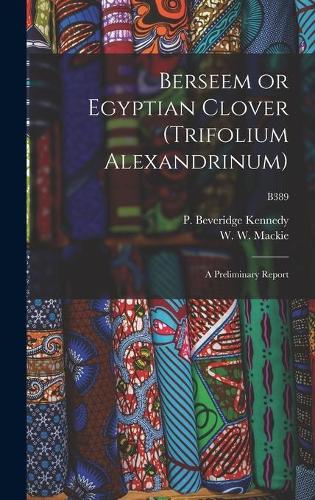 Berseem or Egyptian Clover (Trifolium Alexandrinum)