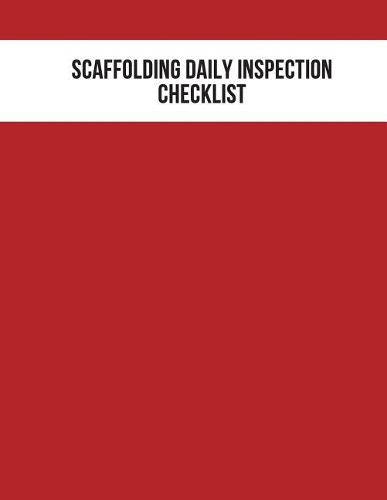 Scaffolding Daily Inspection Checklist
