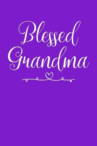 Grandma: Purple Journal, Notebook, And Diary Note Book