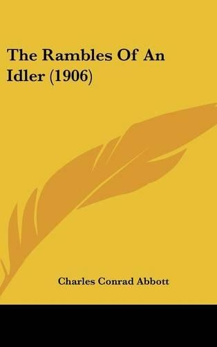 The Rambles of an Idler (1906)