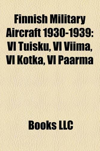 Finnish Military Aircraft 1930-1939