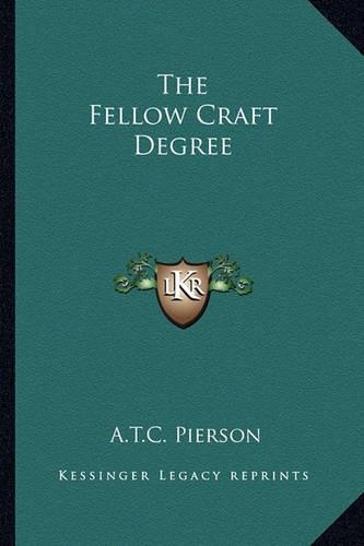 The Fellow Craft Degree: (English)
