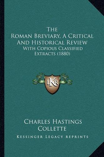 The Roman Breviary, A Critical And Historical Review