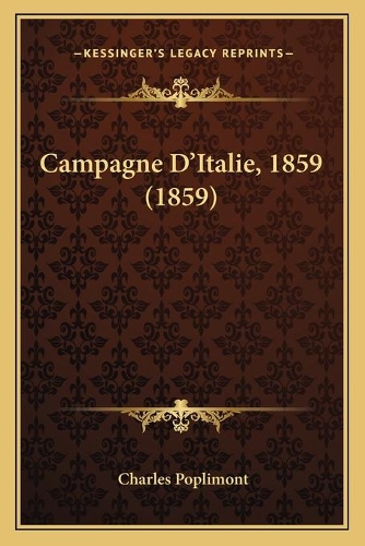 Campagne D'Italie, 1859 (1859): (French)