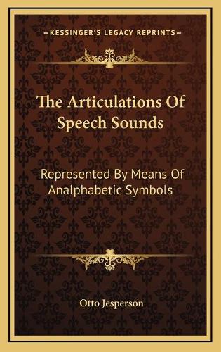 The Articulations Of Speech Sounds