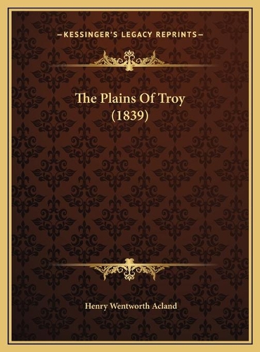 The Plains Of Troy (1839)