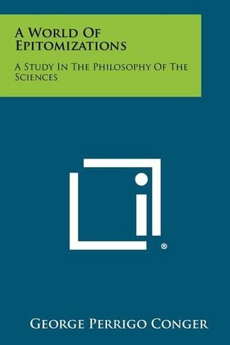 A World of Epitomizations: A Study in the Philosophy of the Sciences(English)