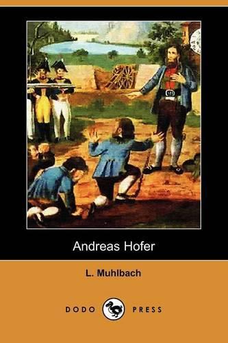 Andreas Hofer (Dodo Press): (English)