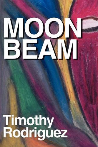 Moonbeam: An Anthology(English)