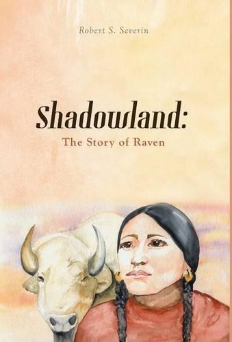 Shadowland: The Story of Raven