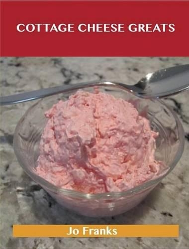 Cottage Cheese Greats